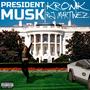 President Musk (Explicit)