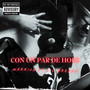 CON UN PAR DE HOES (Explicit)