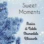 Sweet Moments - Musica di Natale Strumentale Rilassante per Ninna Nanna Addormentarsi durante le Vacanze Natalizie