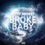 Broke Baby 3 (Explicit)