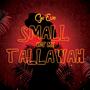 Small But Me Tallawah