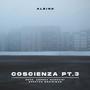 Coscienza, Pt. 3 (feat. Andrea Marchini & Dosher) [Explicit]