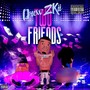 Two Friends (Explicit)