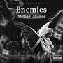 Enemies (Explicit)