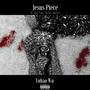 Jesus Piece (Explicit)