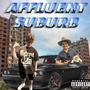 Affluent Suburb (Explicit)