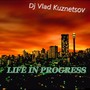 Life In Progress