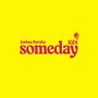 Someday (Explicit)