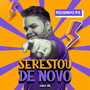 Serestou de Novo - Part 01