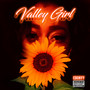 Valley Girl (Explicit)