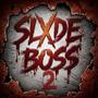 SLXDE BOSS 2 (Explicit)