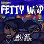 FETTY WAP (feat. Ak Bandamont) [Explicit]