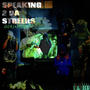 Speaking 2 da Streets (Explicit)