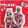 Prohibidos (feat. Arturobaby)