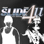 SLIDE 4 U (Explicit)