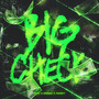 Big Check (Explicit)