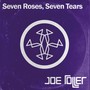 Seven Roses, Seven Tears