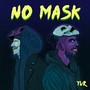 No Mask (Explicit)