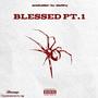 BLESSED Pt. 1 (Explicit)