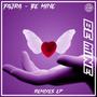 Be Mine Remixes