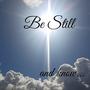 BE STILL (and know I'm God) (feat. Kenna Turner West)