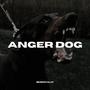 ANGER DOG