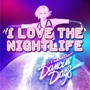 I Love the Nightlife (feat. Natasha Jascalevich)