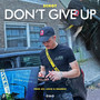 Dont give up (Explicit)