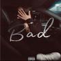 Bad (Explicit)