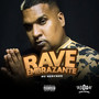 Rave Embrazante (Explicit)