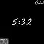 5:32 (Explicit)