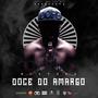 DOCE DO AMARGO (Explicit)