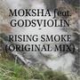 Rising Smoke (feat. Godsviolin)