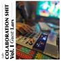 Colaboration **** (Vol. I) [Explicit]