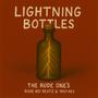 Lightning Bottles (Explicit)