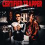 Certified Trapper (feat. Ryan) [Explicit]