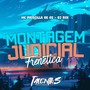 MONTAGEM JUDICIAL FRENÉTICA (Explicit)