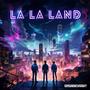 La La Land (Explicit)