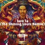 Two Ta (2 Late)(The Shining Souls Remix)