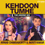 Kehdoon Tumhe - Single