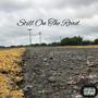 Still On The Road (feat. Smurkkxd) [Explicit]