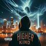 Higher Kind (Composition 808) [Explicit]