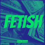 Fetish (Explicit)