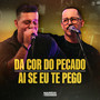 Da Cor Do Pecado / Ai Se Eu Te Pego (Acústico)