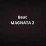 Beat Magnata 2