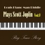 Louis Piano Man Riddle Plays Scott Joplin, Vol. 1 (Rag Time Story)