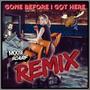 Gone Before I Got Here (Moose with a Scarf Remix Energetic Electro Dub Version)