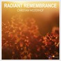 Radiant Remembrance