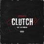 Clutch (feat. Jai Problem) [Explicit]