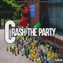 Crash The Party (Explicit)